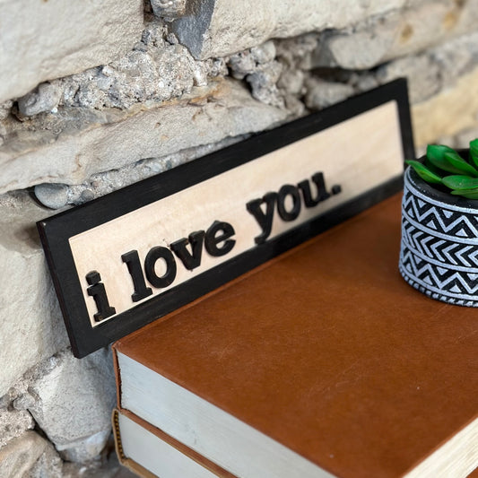 I Love You Wood Mini Sign
