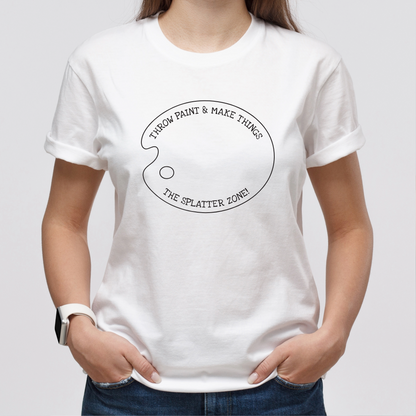 Throw Paint & Make Things Splatter T-Shirt