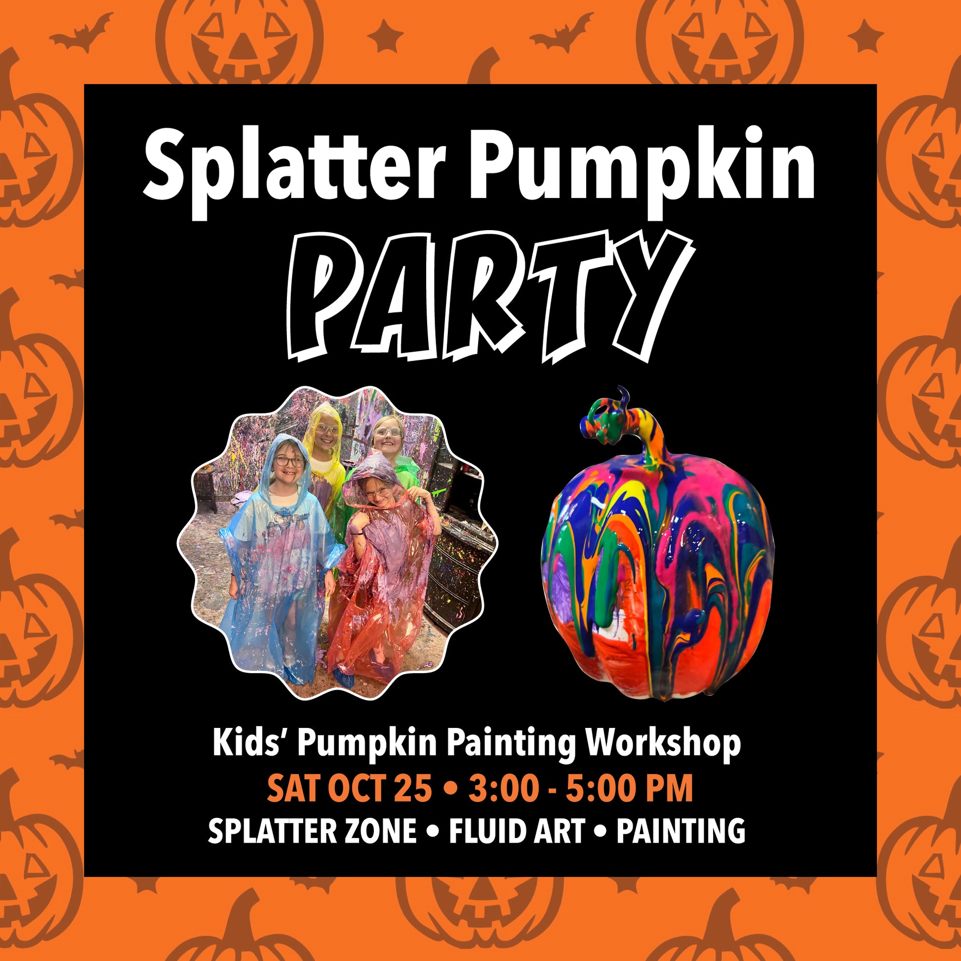 Promotional flyer for a Splatter Pumpkin Party with pumpkin painting workshop details.