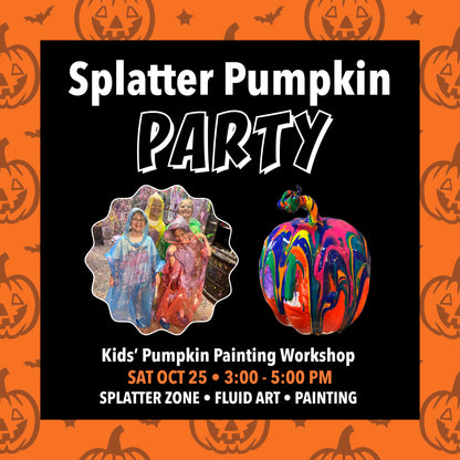 Promotional flyer for a Splatter Pumpkin Party with pumpkin painting workshop details.