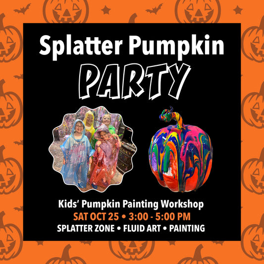 Promotional flyer for a Splatter Pumpkin Party with pumpkin painting workshop details.