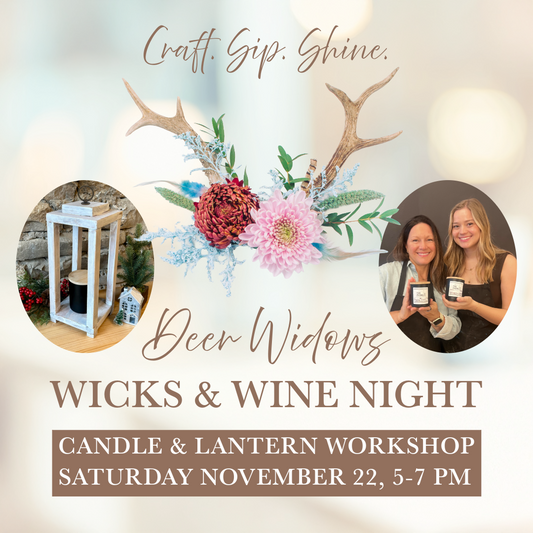 Deer Widows Wicks & Wine Night